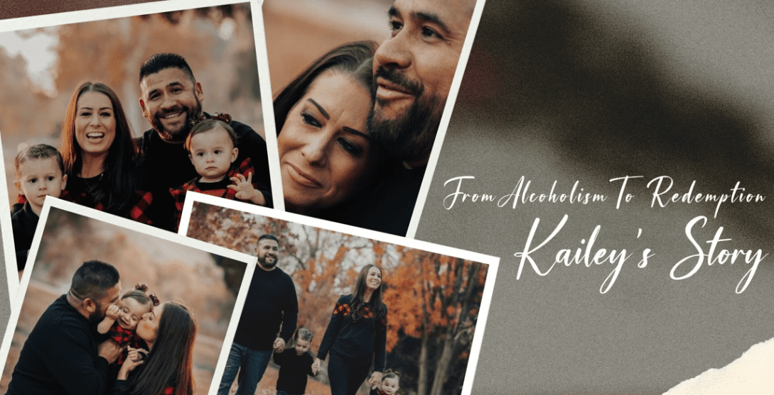 From alcoholism to redemption, Kailey's story